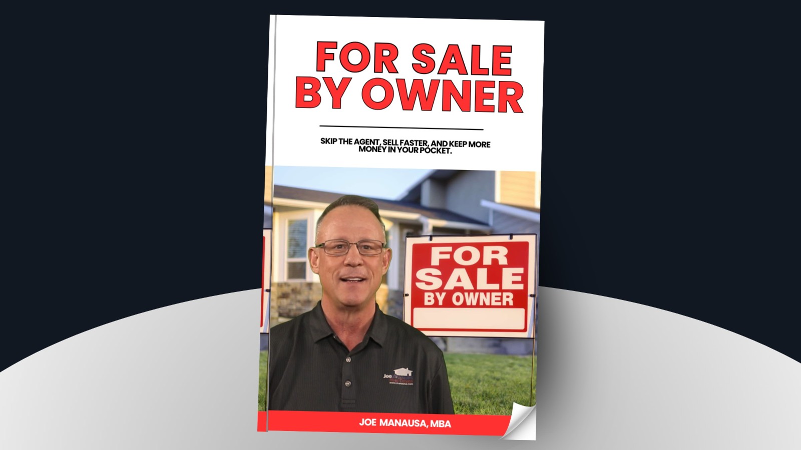 Cover of the Sell Your Home Like a Pro guide, with a For Sale by Owner yard sign and Joe Manausa, MBA